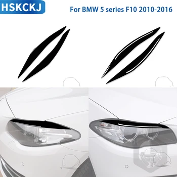 BMW 5 Serisi için F10 2010-2016 Aksesuarları Araba Siyah Plastik Lamba Kaş Kapak Trim Sticker Modifikasyonu Dekorasyon